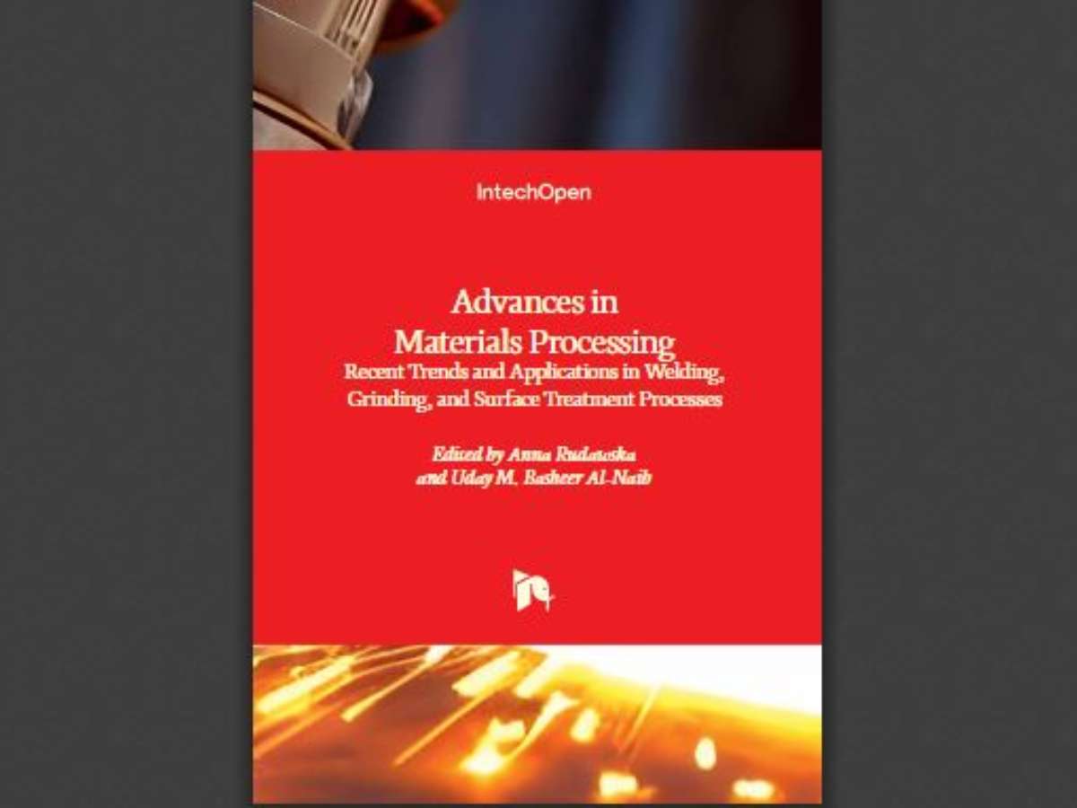 Advances in Materials Processing: Recent Trends and Applications in Welding, Grinding, and Surface Treatment Processes