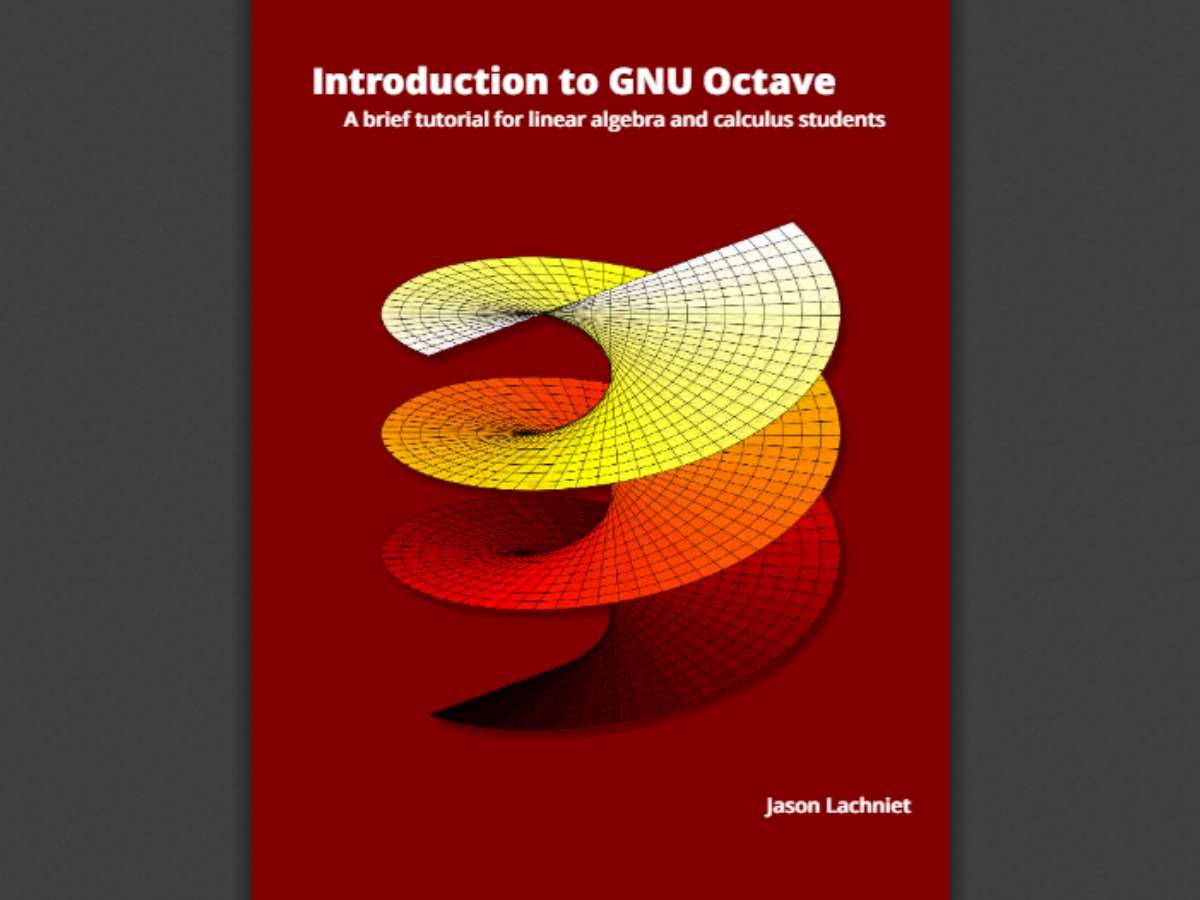 Introduction to GNU Octave: A brief tutorial for linear algebra and calculus students