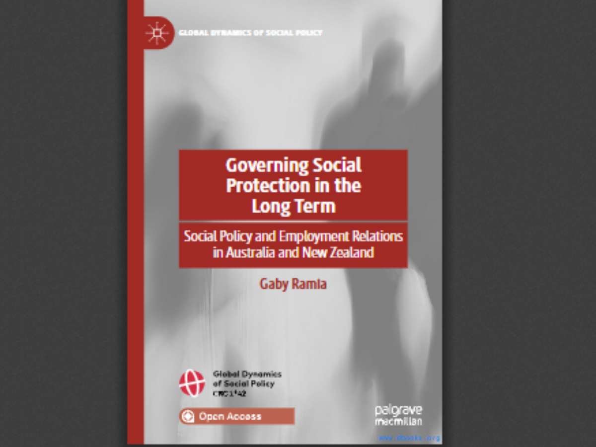 Governing Social Protection in the Long Term: Social Policy and Employment Relations in Australia and New Zealand