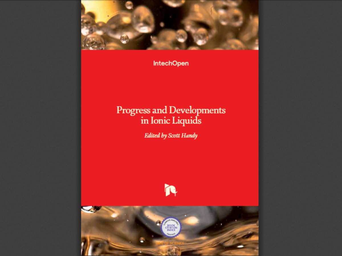 Ionic Liquids: Progress and Developments in
