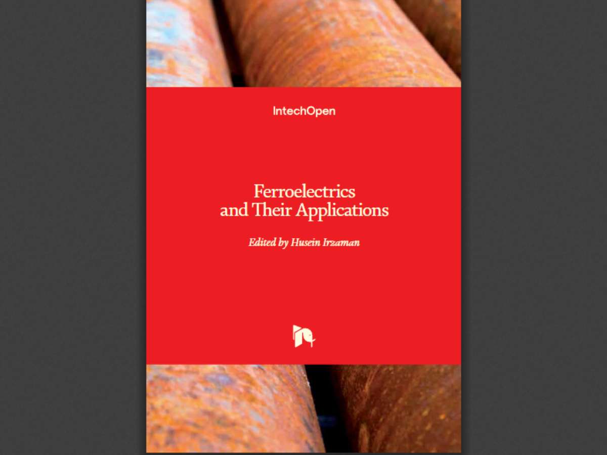 Ferroelectrics and Their Applications