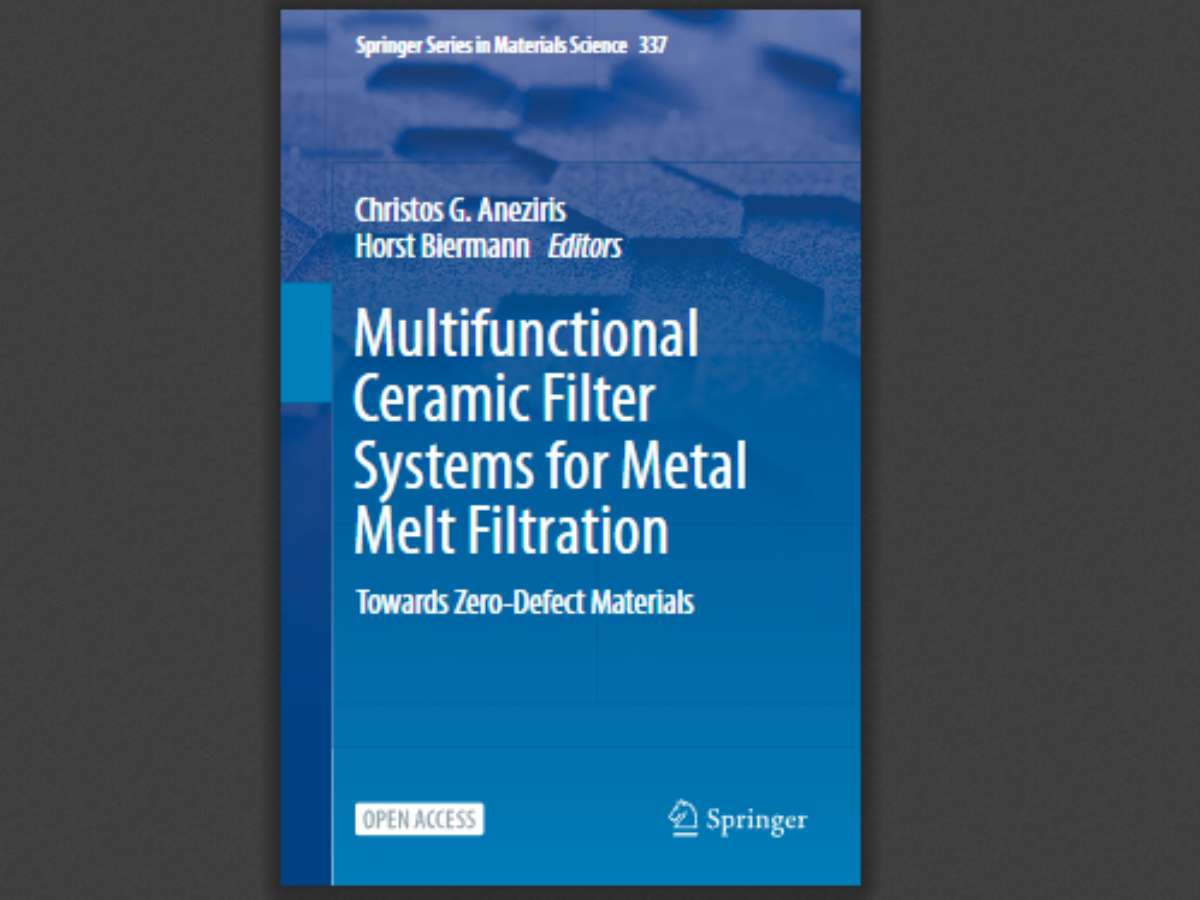 Multifunctional Ceramic Filter Systems for Metal Melt Filtration