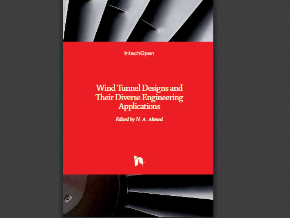 Wind Tunnel Designs and Their Diverse Engineering Applications