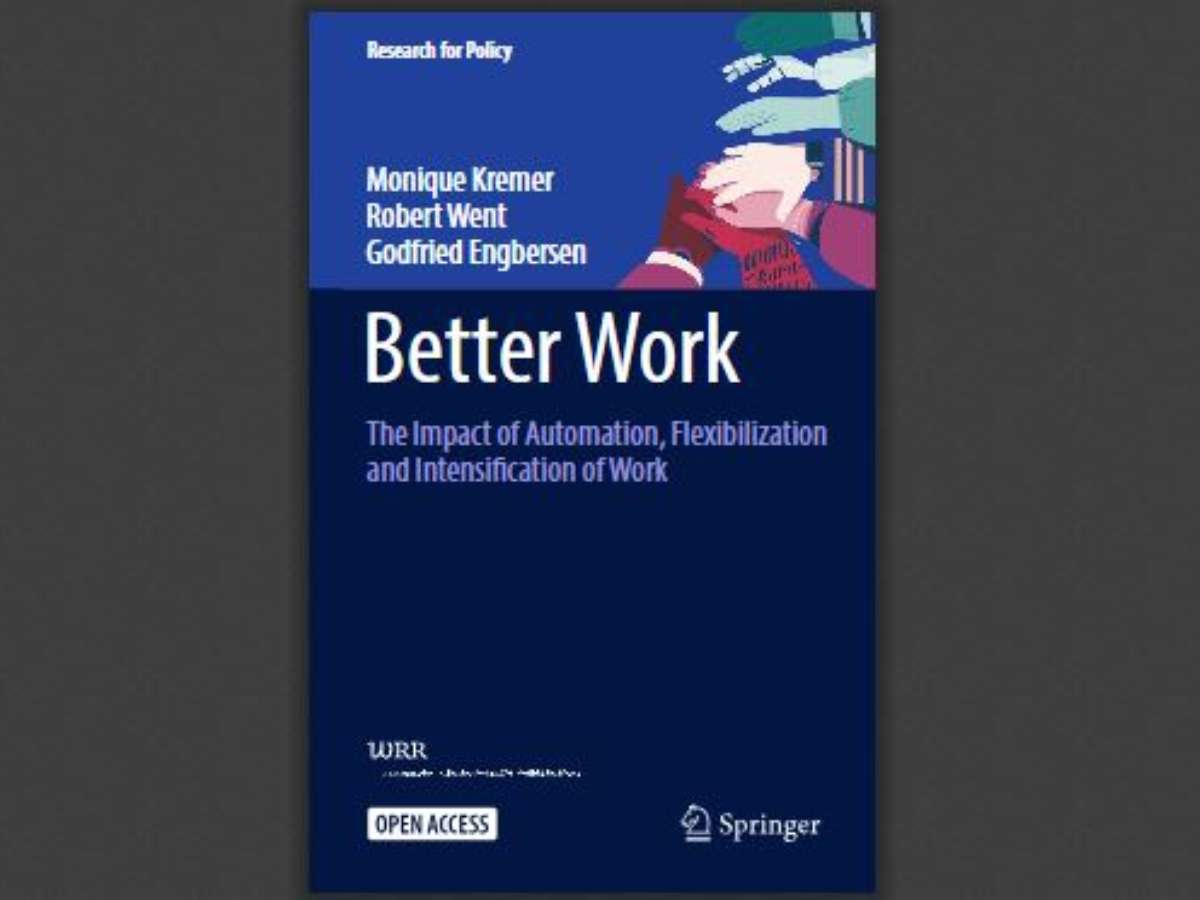 Better Work: The Impact of Automation, Flexibilization and Intensification of Work